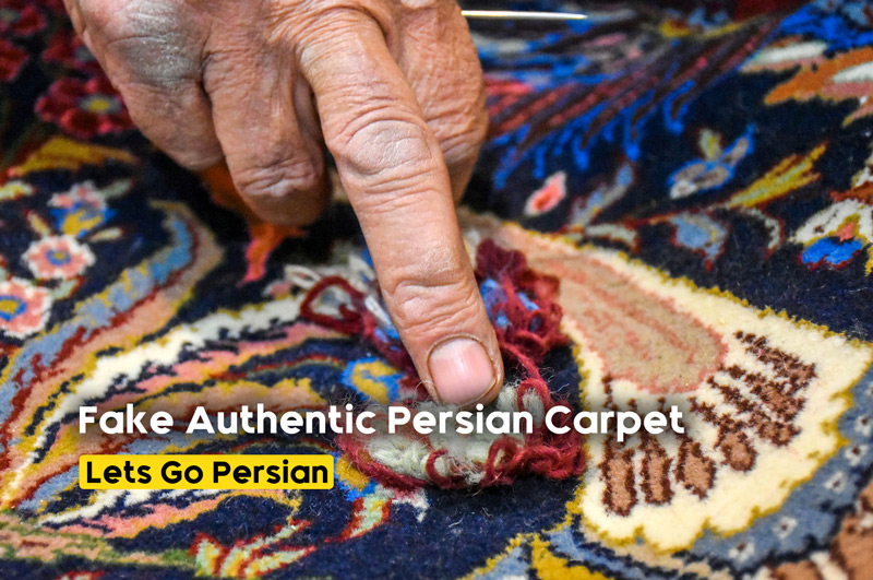 How to Distinguish an Authentic Persian Carpet from a Fake