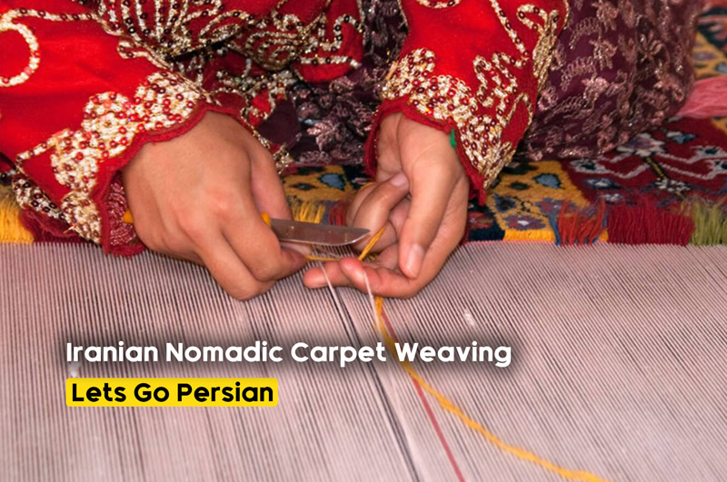 From Nomads to Artisans: The Evolution of Carpet Weaving in Iran