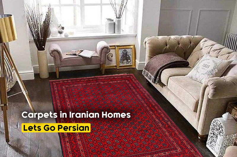 The Cultural Significance of Carpets in Iranian Homes