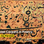 The Role of Carpets in Persian Literature and Poetry