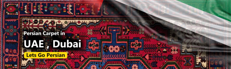 Persian Carpet in the UAE , Dubai