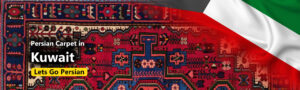 Persian Rugs in Kuwait