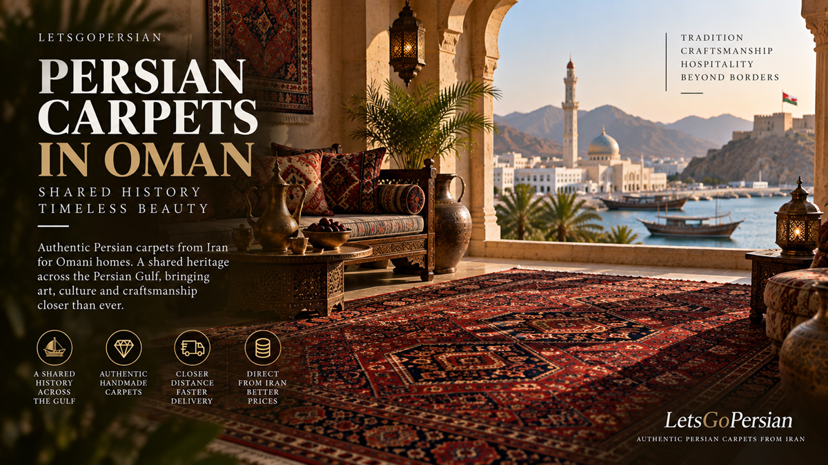 Iranian Rugs in Oman | Luxury Carpets in Oman